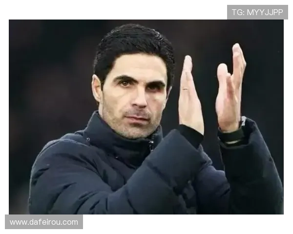 阿尔特塔盛赞球员全队理解出众 阿尔特塔盛赞球员全队理解出众